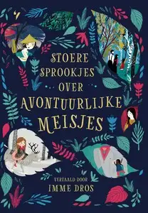 Stoere sprookjes over avontuurlijke meisjes - Julia Bruce Cover voorkant