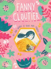 Fanny Cloutier Het jaar waarin ik bijna mijn puberteit verpestte – cover