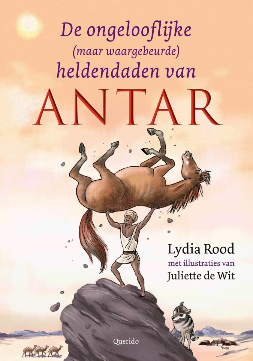 De ongelooflijke (maar waargebeurde) heldendaden van Antar – cover
