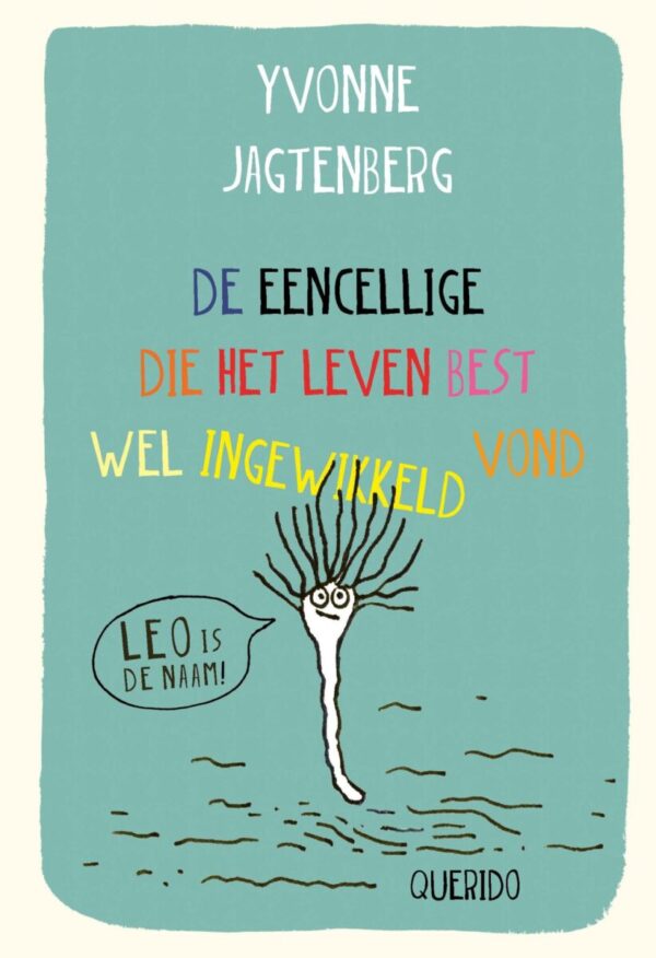 De eencellige die het leven best wel ingewikkeld vond – cover