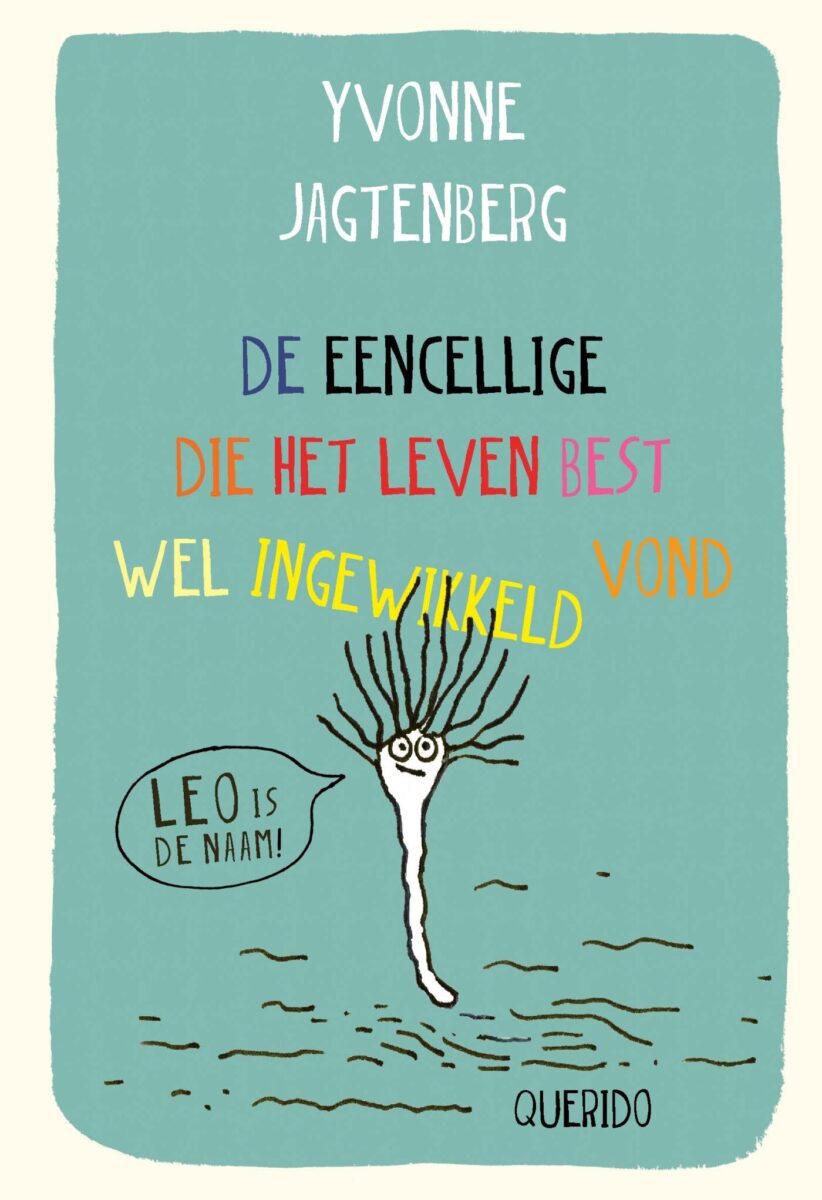 De eencellige die het leven best wel ingewikkeld vond – cover