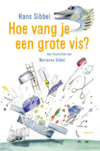 Hoe vang je een grote vis? – cover