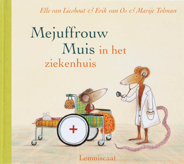 Mejuffrouw Muis in het ziekenhuis – cover
