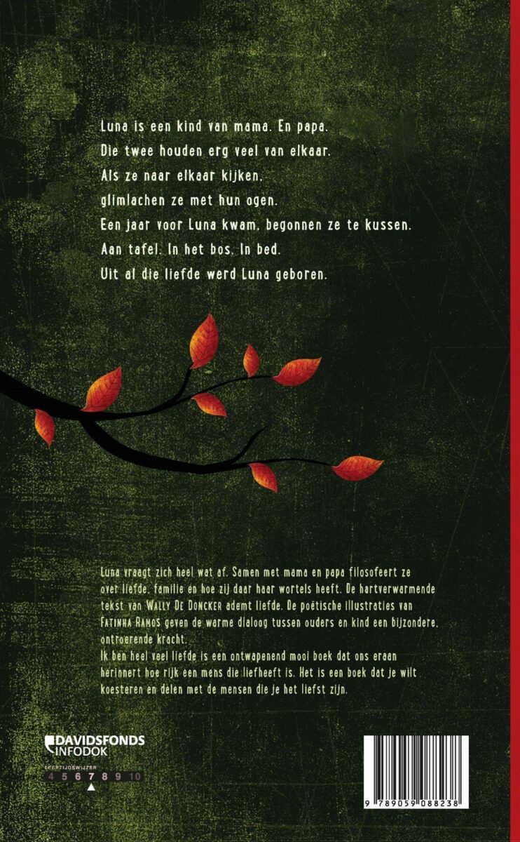 Ik ben heel veel liefde – achterflap