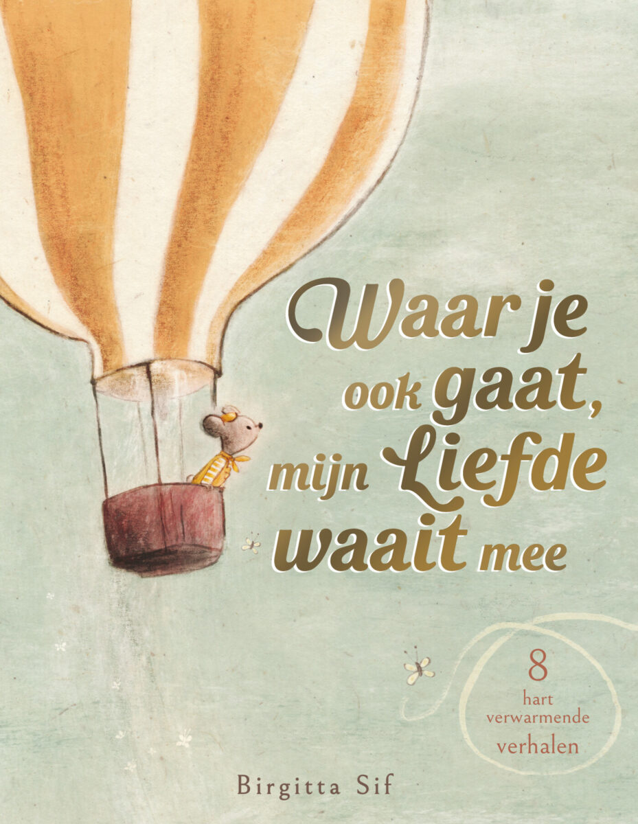 Waar je ook gaat, mijn liefde waait mee – cover