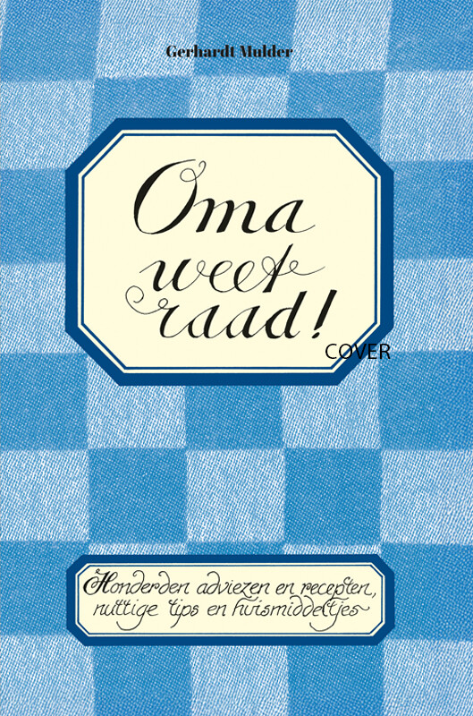 Oma weet raad! – cover