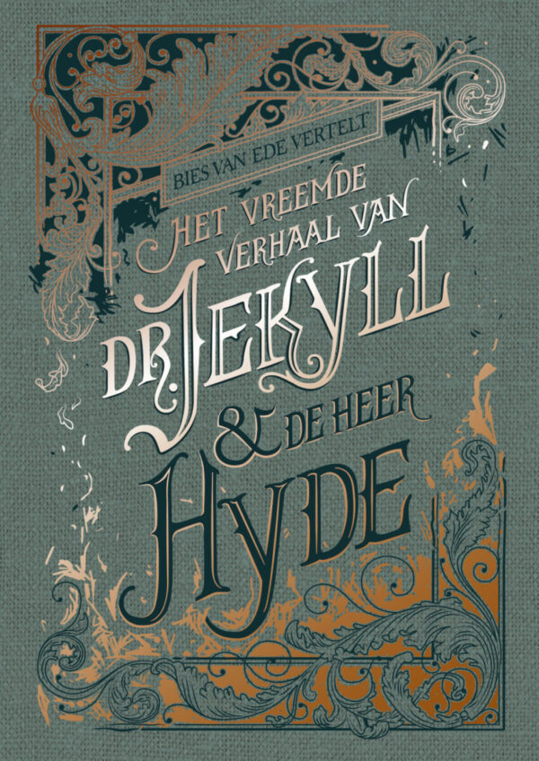 Bies van Ede vertelt Het vreemde verhaal van dr. Jekyll & de heer Hyde – cover