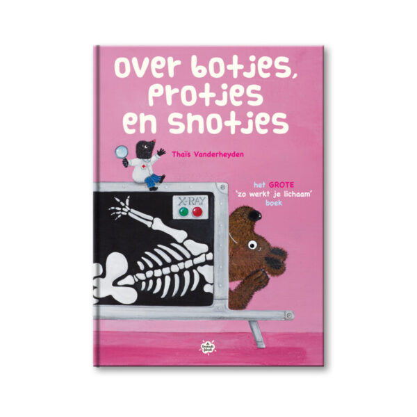 Over botjes, protjes en snotjes – cover
