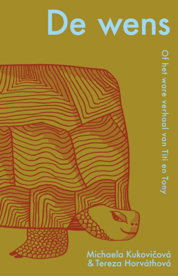 De wens, of Het ware verhaal van Titi en Tony – cover