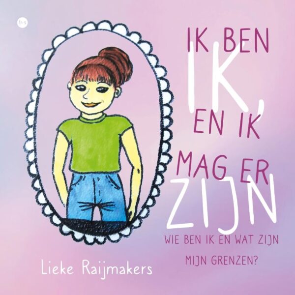 Ik ben ik, en ik mag er zijn – cover