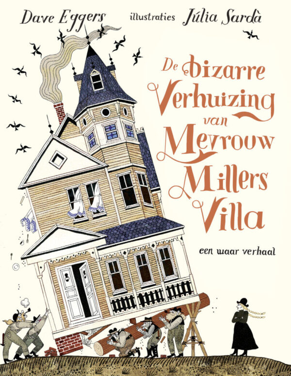 De bizarre verhuizing van mevrouw Millers villa – cover