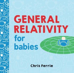 General Relativity for Babies – cover